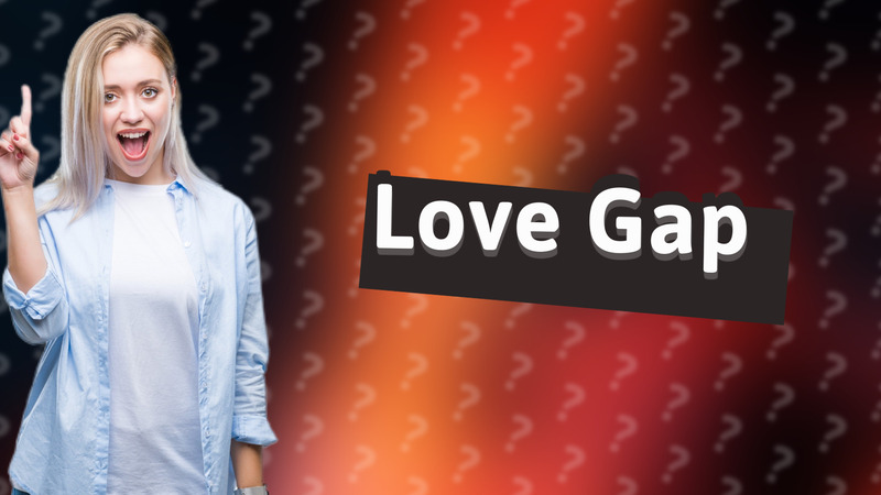 Love Gap