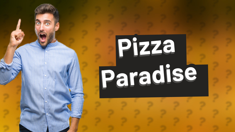 Pizza Paradise