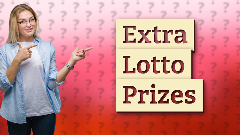 Extra Lotto Prizes