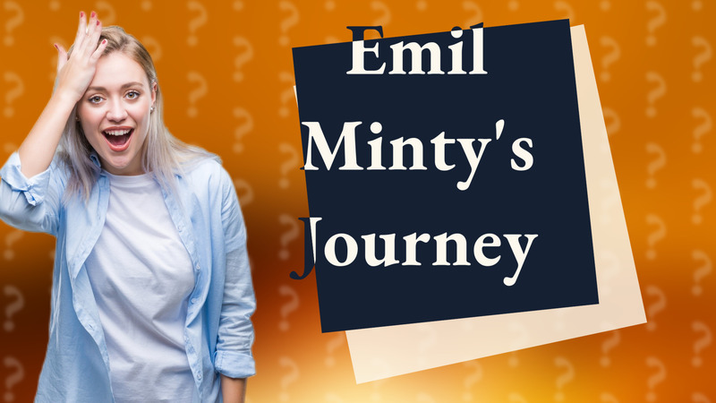 Emil Minty's Journey