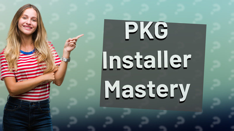 PKG Installer Mastery