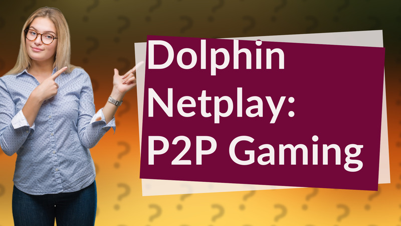 Dolphin Netplay: P2P Gaming