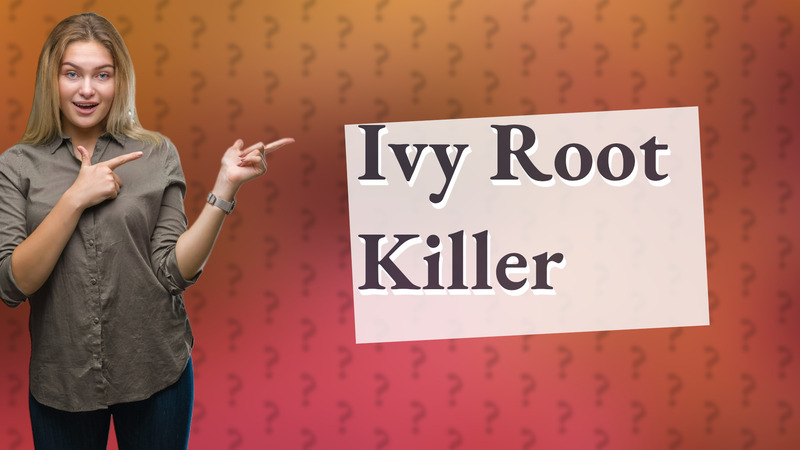 Ivy Root Killer
