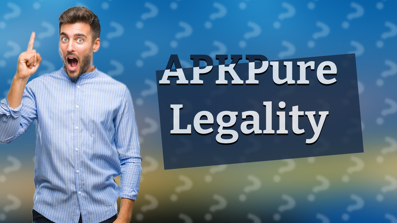 APKPure Legality