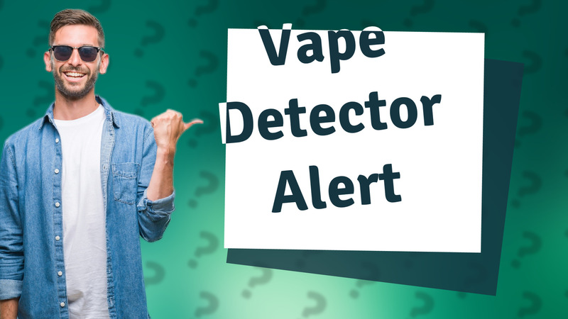 Vape Detector Alert