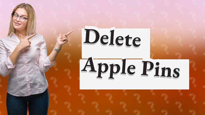 Delete Apple Pins