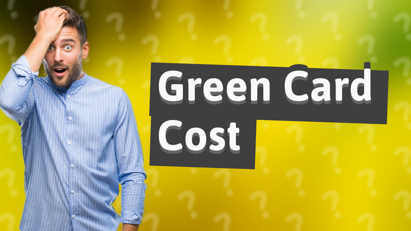 Green Card Cost