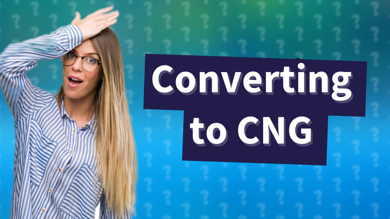 Converting to CNG
