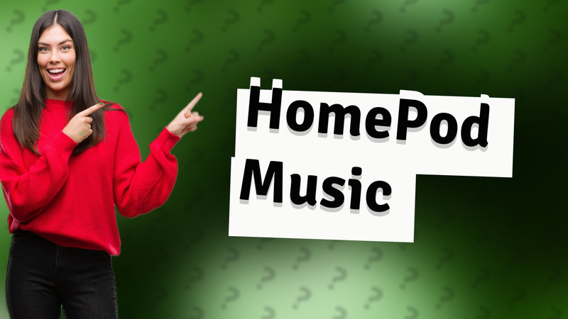 HomePod Music