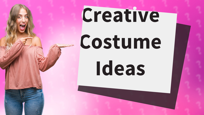 Creative Costume Ideas