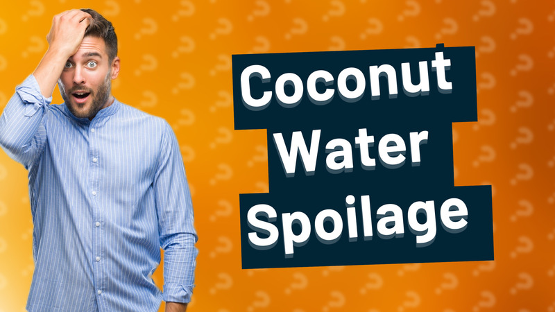 Coconut Water Spoilage