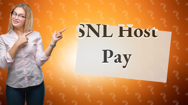 SNL Host Pay