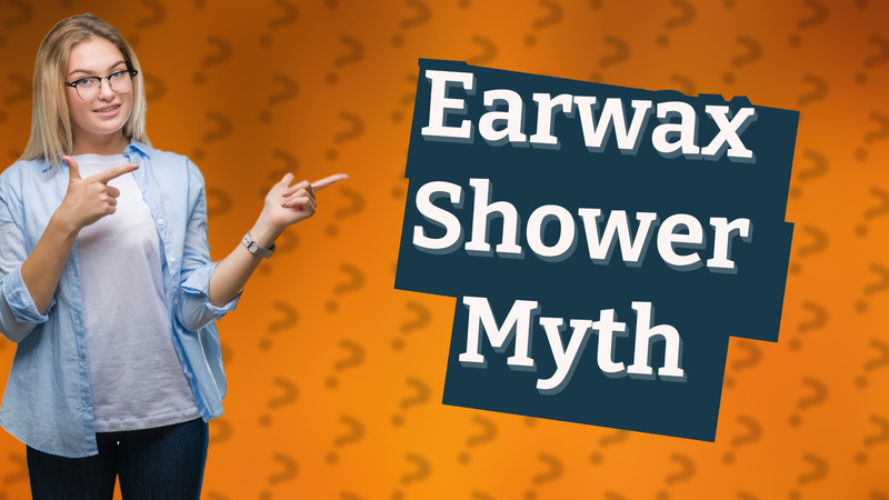 Earwax Shower Myth