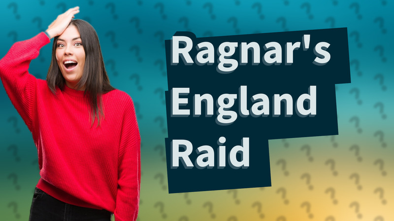 Ragnar's England Raid