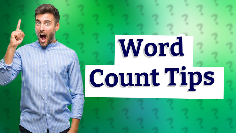 Word Count Tips