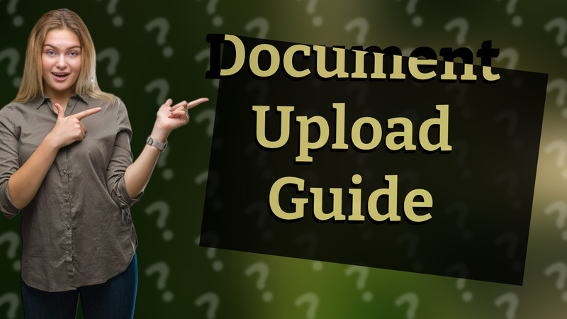 Document Upload Guide
