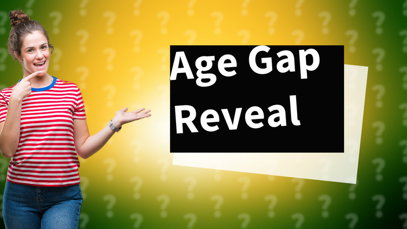 Age Gap Reveal