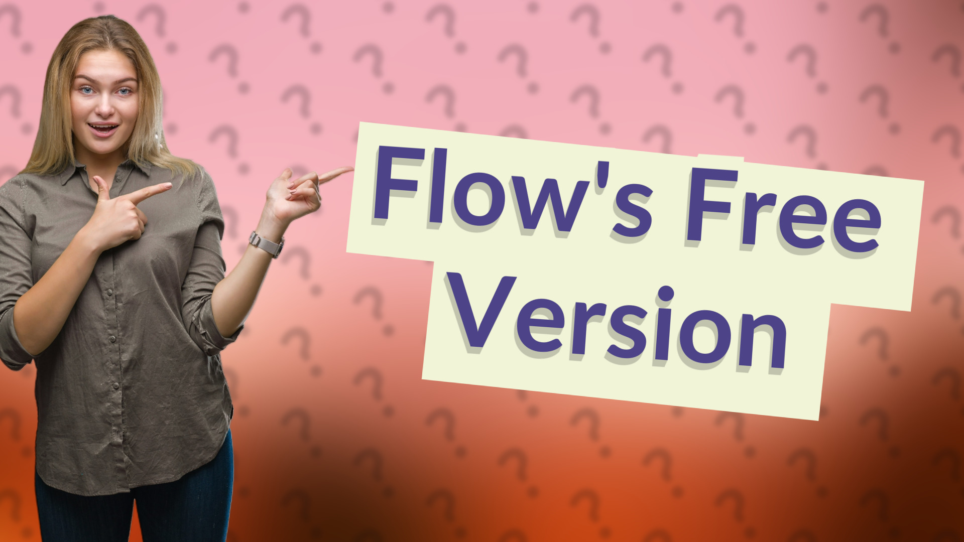 Flow's Free Version