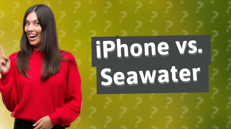 iPhone vs. Seawater