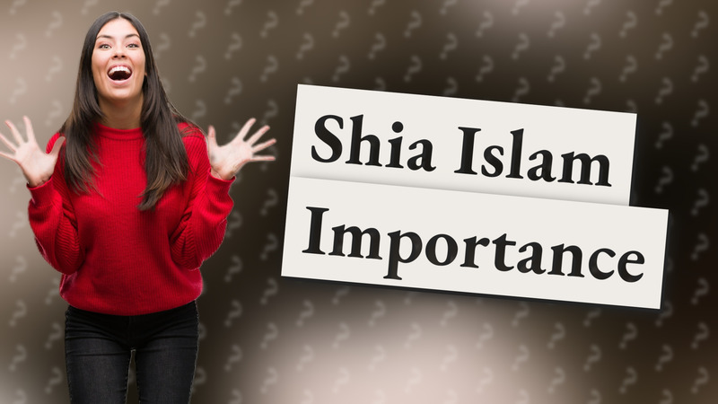 Shia Islam Importance