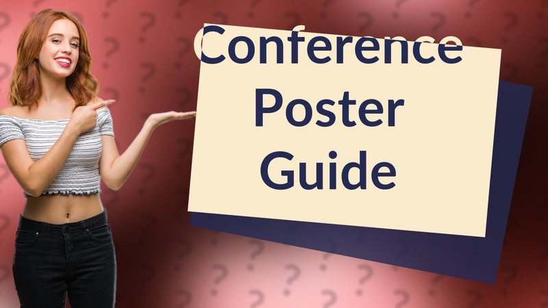 Conference Poster Guide