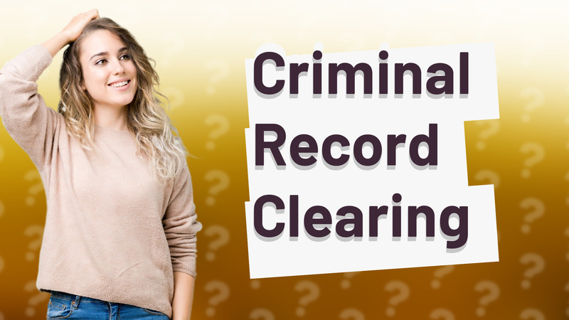 Criminal Record Clearing