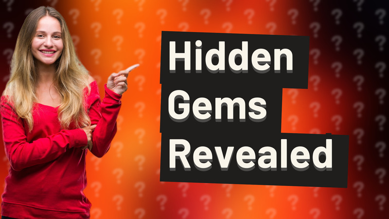 Hidden Gems Revealed