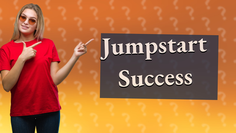 Jumpstart Success