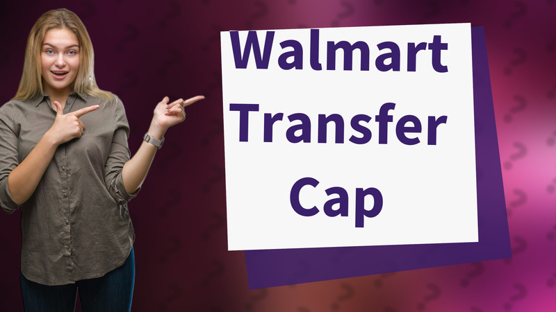 Walmart Transfer Cap