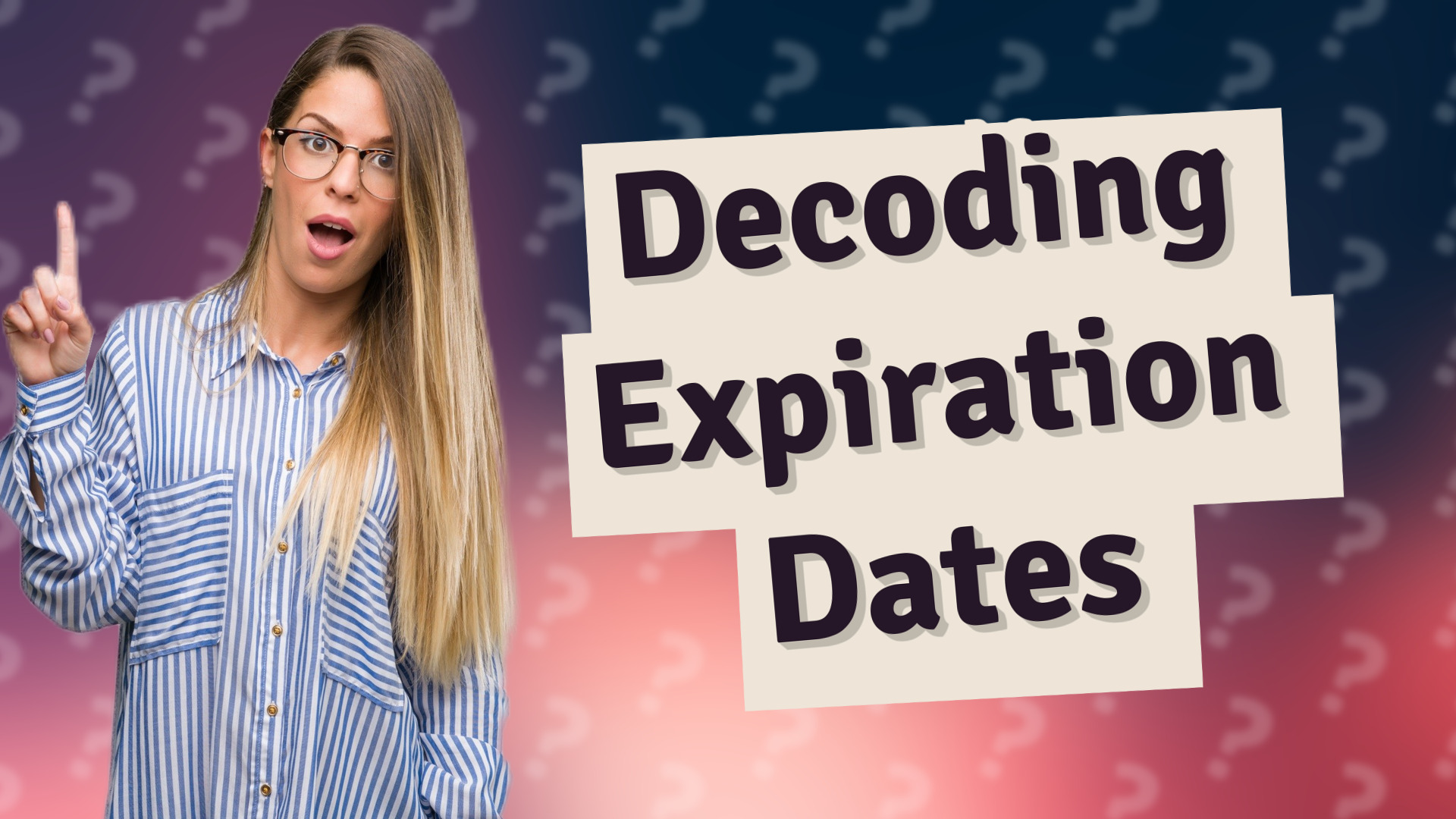 Decoding Expiration Dates