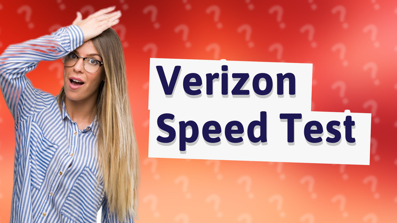 Verizon Speed Test