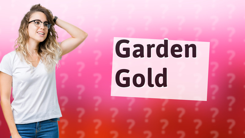 Garden Gold