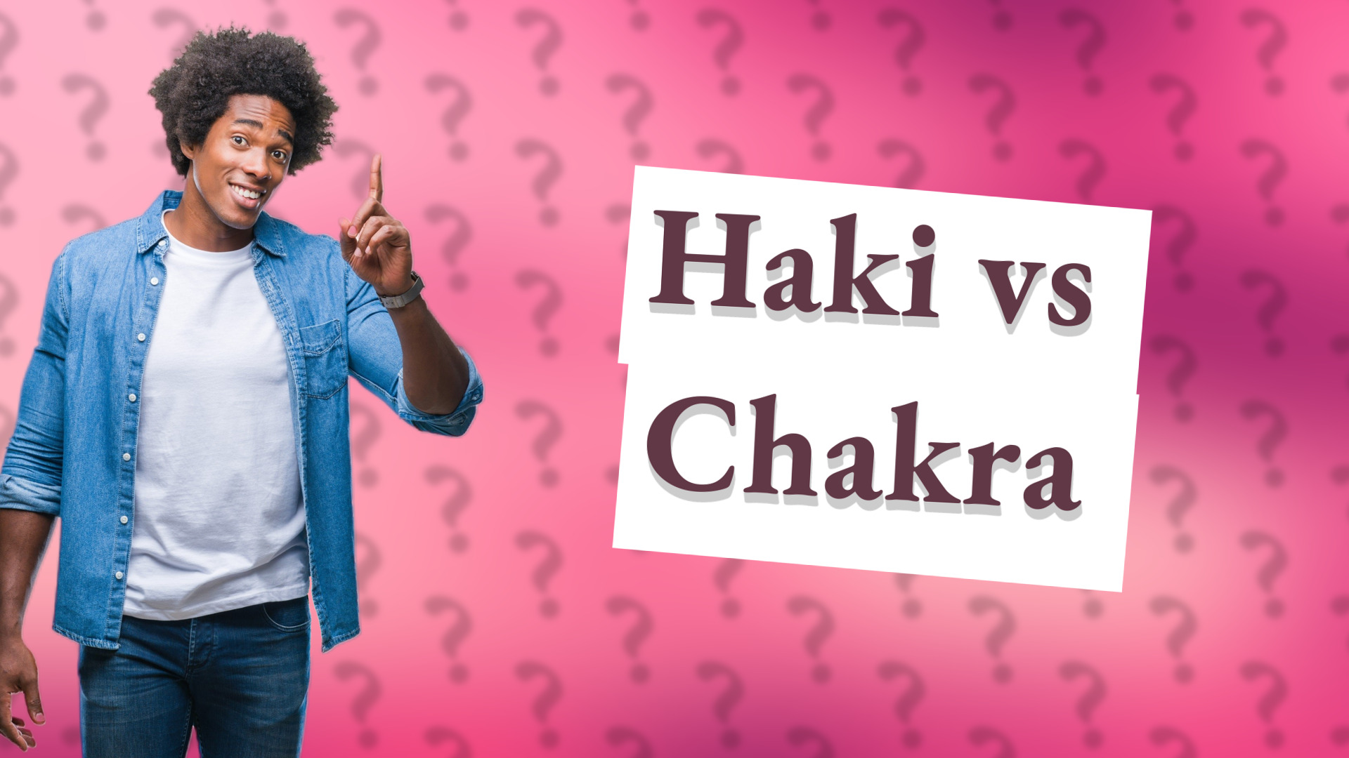 Haki vs Chakra