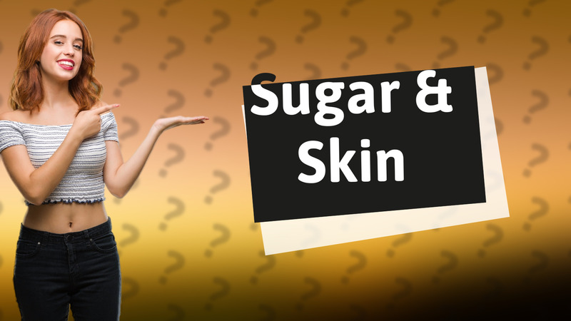 Sugar & Skin