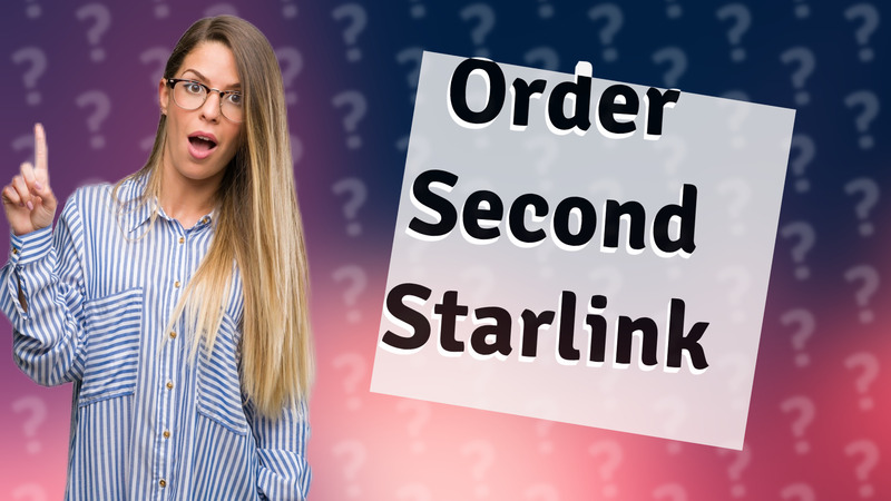 Order Second Starlink