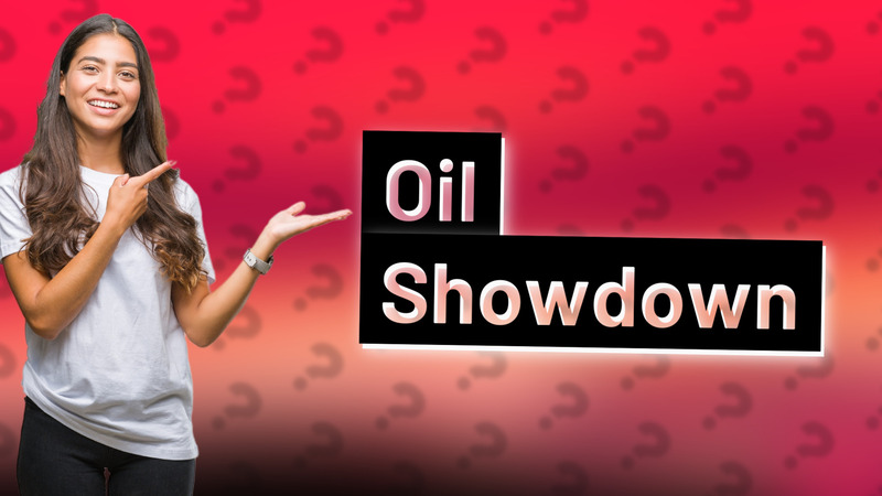 Oil Showdown