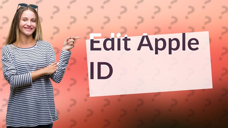 Edit Apple ID