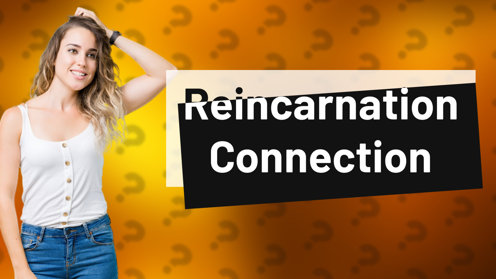 Reincarnation Connection