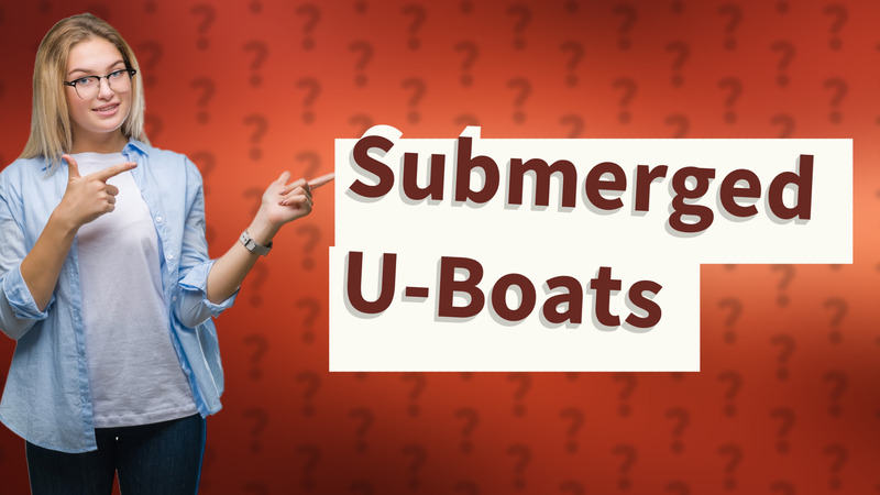 Submerged U-Boats