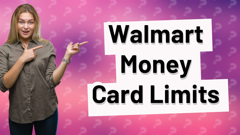 Walmart Money Card Limits