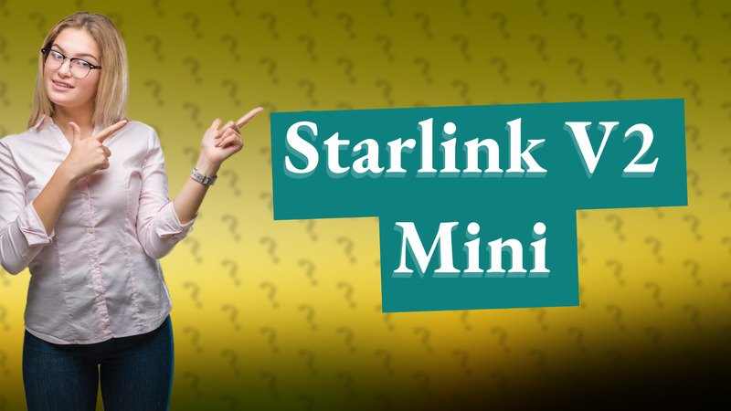 Starlink V2 Mini