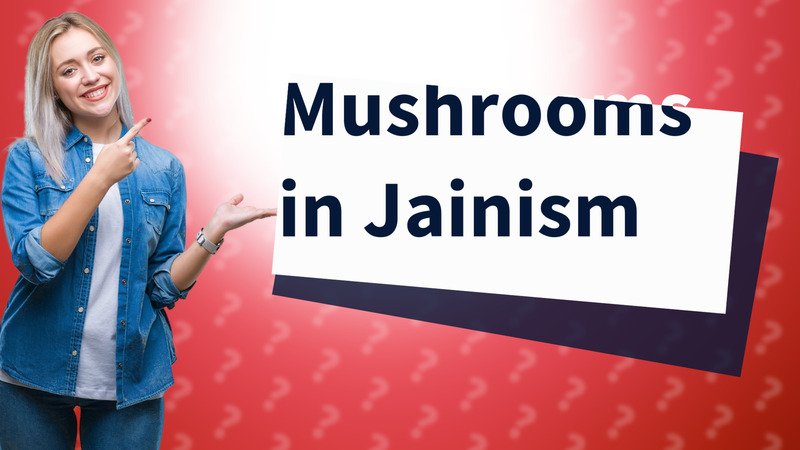 Mushrooms in Jainism