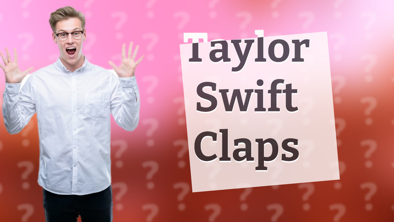 Taylor Swift Claps