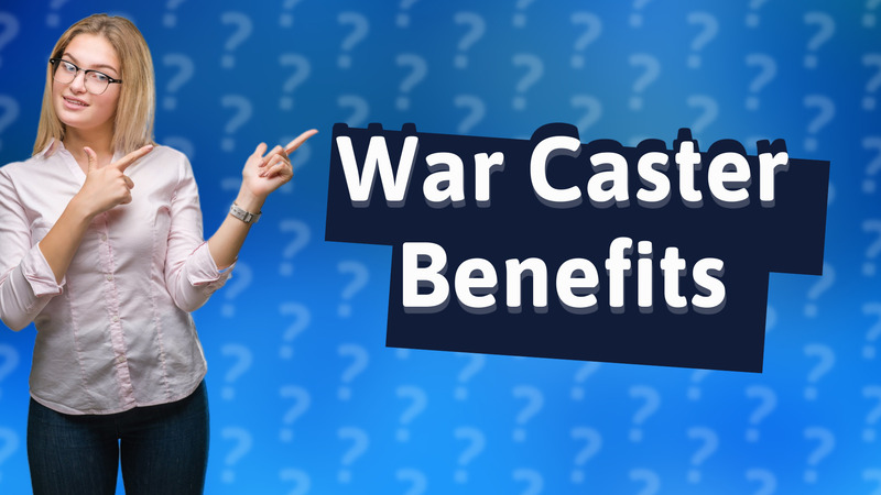 War Caster Benefits