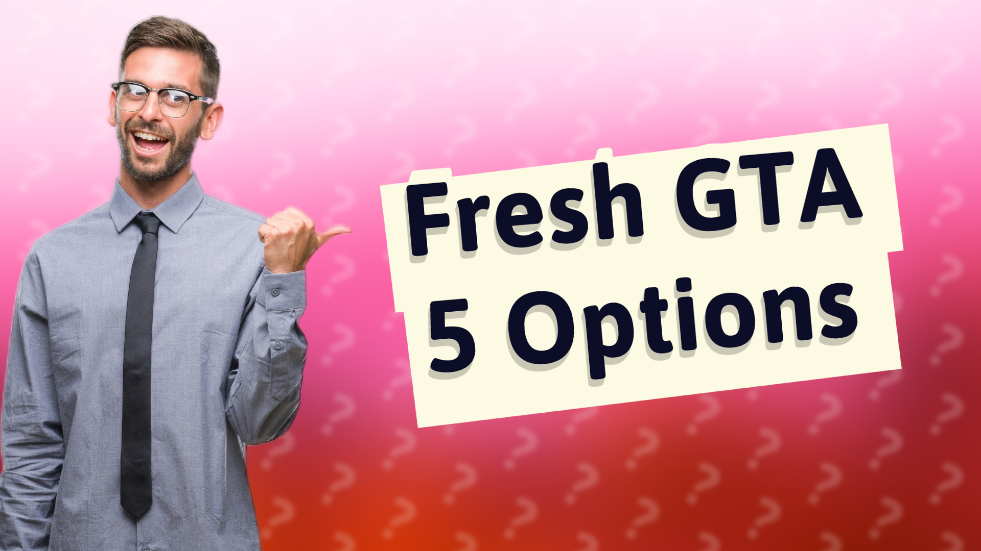 Fresh GTA 5 Options