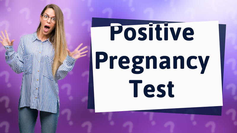 Positive Pregnancy Test