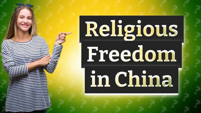 Religious Freedom in China