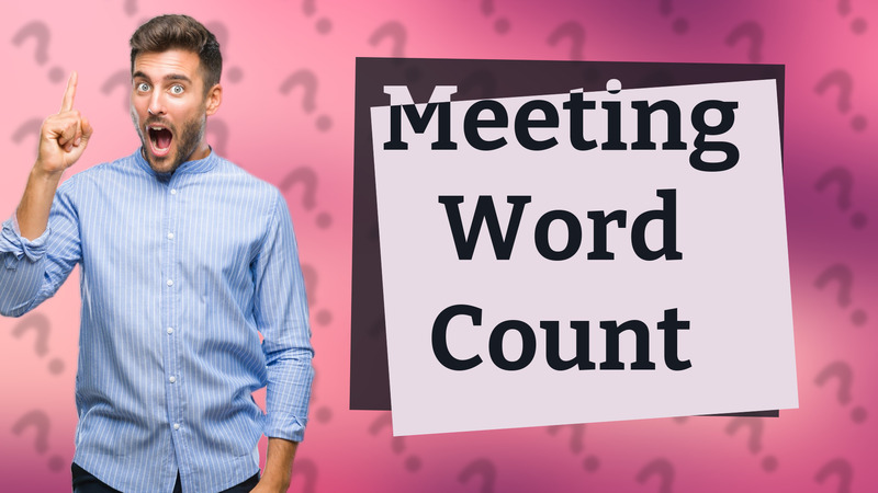 Meeting Word Count