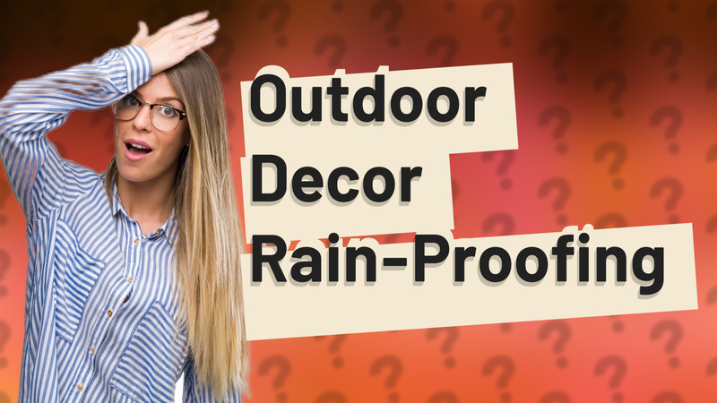 Outdoor Decor Rain-Proofing