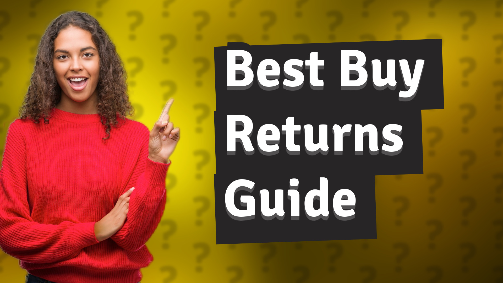 Best Buy Returns Guide